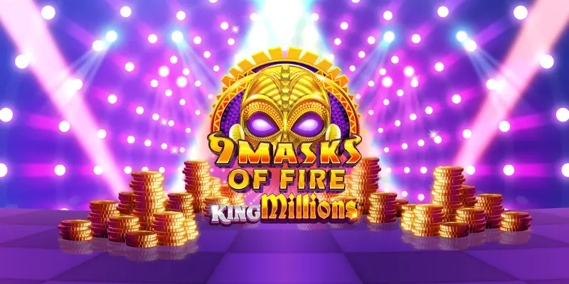9_Masks_of_Fire_King_Millions_ 9_Masks_of_Fire_King_Millions_